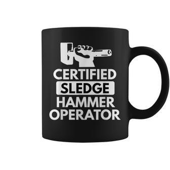 Sledgehammer Operator Ironworker Construction T Coffee Mug | Mazezy