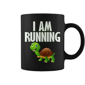 Slow Runner Turtle I Am Running Funny Runner Graphic Running Funny Gifts Coffee Mug | Mazezy