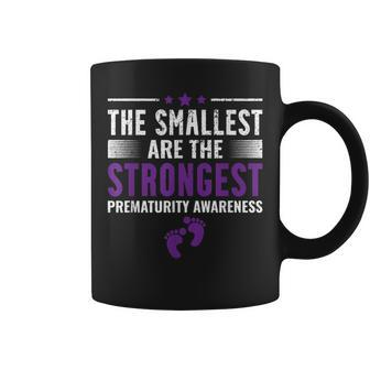 The Smallest Are The Strongest Prematurity Awareness Preemie Coffee Mug - Thegiftio UK