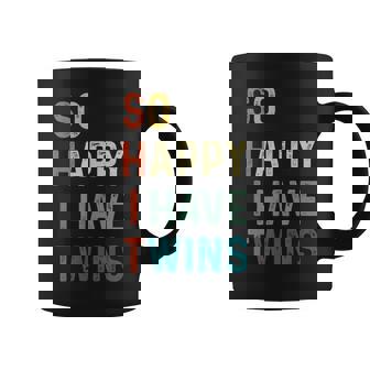 So Happy I Have Twins Funny Mom Dad Parent Saying Slogan Coffee Mug - Thegiftio