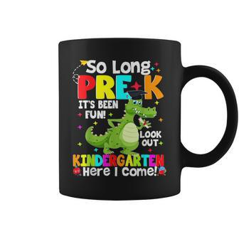 So Long Prek Kindergarten Here I Come Dinosaur Graduation Coffee Mug | Mazezy