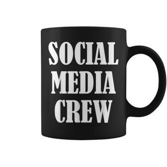 Social Media Staff Uniform Social Media Crew Coffee Mug | Mazezy