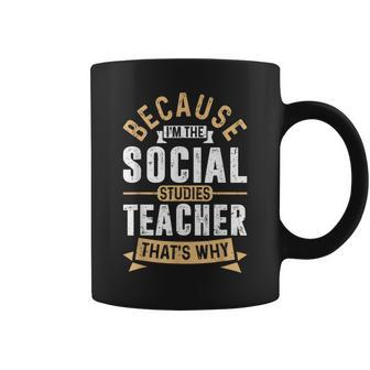 Social Studies Teacher - Awesome Funny Gifts Gifts For Teacher Funny Gifts Coffee Mug | Mazezy