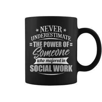 Social Work For & Never Underestimate Coffee Mug - Seseable