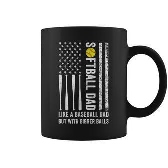 Softball Dad Like A Baseball But With Bigger Balls Usa Flag Gift For Mens Coffee Mug | Mazezy