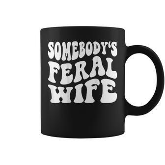 Somebodys Feral Ass Wife On Back Coffee Mug | Mazezy