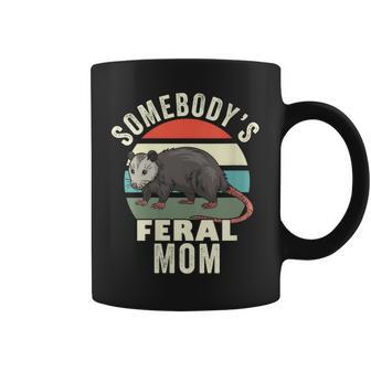 Somebodys Feral Mom Funny Mother Retro Feral Cat Mama Gifts For Mom Funny Gifts Coffee Mug | Mazezy