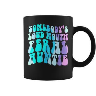 Somebodys Loud Feral Auntie Funny Aunt Niece Nephew Humor Humor Funny Gifts Coffee Mug | Mazezy