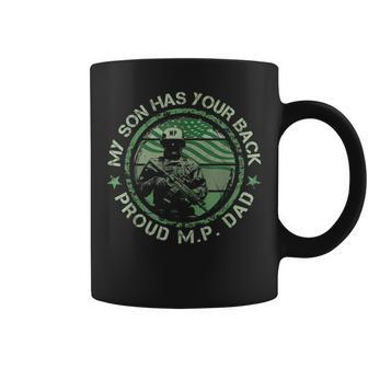 My Son Has Your Back Proud Military Police Dad Thin Mp Line Coffee Mug | Mazezy