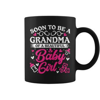 Soon To Be A Grandma Of A Beautiful Baby Girl Baby Shower Coffee Mug - Monsterry UK