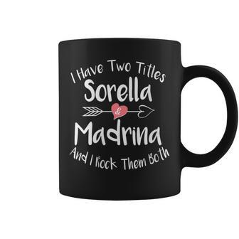 Sorella And Madrina Italian Sister And Godmother Funny Coffee Mug | Mazezy