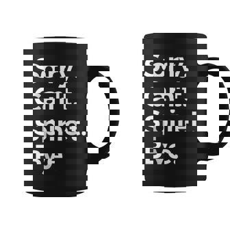 Sorry Can't Spinet Bye Musical Instrument Music Musical Coffee Mug | Mazezy