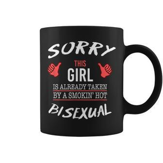 Sorry This Girl Is Taken By Hot Bisexual Funny T Lgbt LGBT Funny Gifts Coffee Mug | Mazezy