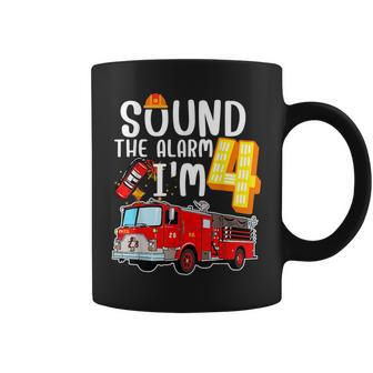 Sound The Alarm Im 4 Fire Engine Firefighter 4Th Birthday Coffee Mug | Mazezy
