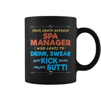 Spa Manager Job Drink & Swear Humor Joke Coffee Mug | Mazezy CA