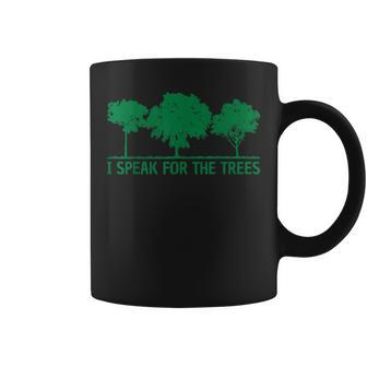I Speak For The Trees World Environmental Coffee Mug | Mazezy