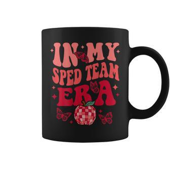 In My Sped Team Era Sped Squad Special Education Ed Teacher Coffee Mug | Mazezy
