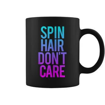 Spin Hair Don't Care Gym Workout Saying Spinning Class Coffee Mug | Mazezy