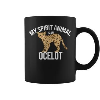 My Spirit Animal Is An Ocelot Ocelot Wild Cat Zookeeper Coffee Mug | Mazezy