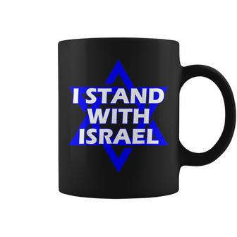 I Stand With Israel Star Of David Coffee Mug - Thegiftio UK