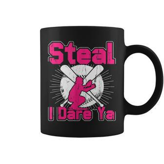 Steal I Dare Ya Softball Girls Catcher Mitt Funny Coach Gift Coffee Mug | Mazezy