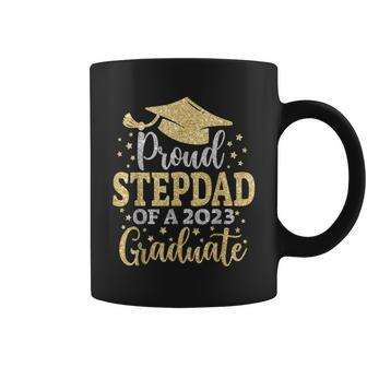 Stepdad Senior 2023 Proud Mom Of A Class Of 2023 Graduate Coffee Mug | Mazezy