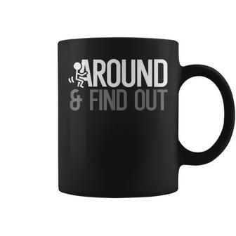Stick Man Around And Find Out Funny Saying Adult Humor Men Humor Funny Gifts Coffee Mug | Mazezy