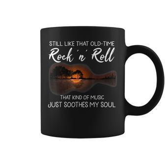 Still Like That Old Time Rock N Roll That Kind Of Music Coffee Mug - Seseable