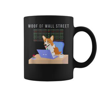 Stock Market Investing Meme Cute Corgi Woof Of Wall Street Coffee Mug | Mazezy