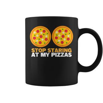 Stop Staring At My Pizza Party Pizza Coffee Mug - Seseable