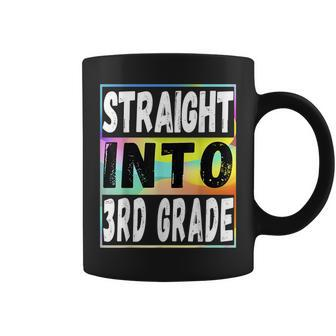 Straight Into 3Rd Grade Back To School Funny Gifts 3Rd Grade Funny Gifts Coffee Mug | Mazezy