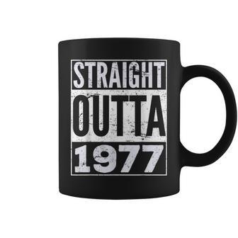 Straight Outta 1977 Birthday Coffee Mug | Mazezy