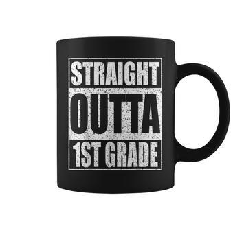 Straight Outta 1St Grade Gifts Funny First Grade Graduation Coffee Mug