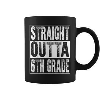 Straight Outta 6Th Grade Graduate Sixth Grade Graduation Coffee Mug | Mazezy DE