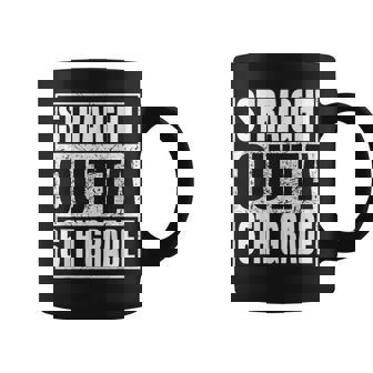 Straight Outta 6Th Grade Graduation Class 2022 Sixth Grade Coffee Mug | Mazezy