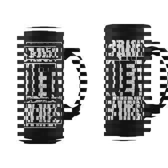 Straight Outta My Thirties Funny 40Th Birthday Gift 40Th Birthday Funny Gifts Coffee Mug | Mazezy
