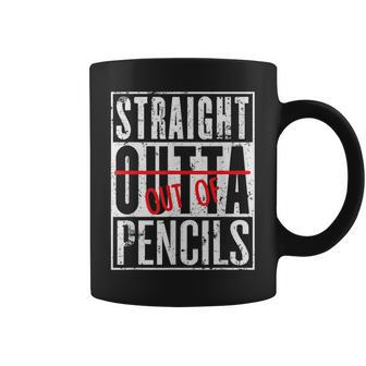 Straight Out Of Pencils English School Teacher Coffee Mug | Mazezy