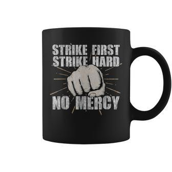 Strike First Strike Hard No Mercy Karate Fist Cobra Coffee Mug | Mazezy