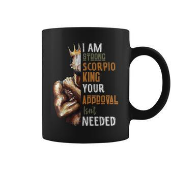 I Am Strong Scorpio King In Crown Zodiac Horoscope Mens Coffee Mug | Mazezy