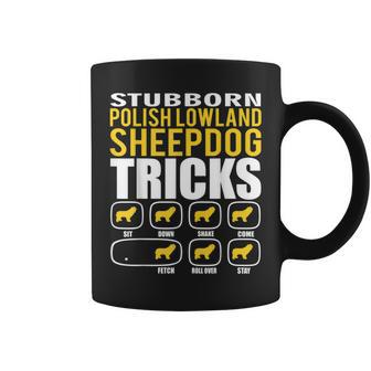 Stubborn Polish Lowland Sheepdog Tricks Coffee Mug | Mazezy