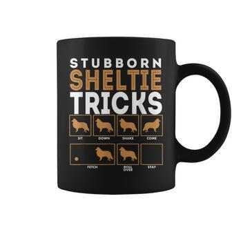 Stubborn Shetland Sheepdog Sheltie Dog Tricks Coffee Mug | Mazezy