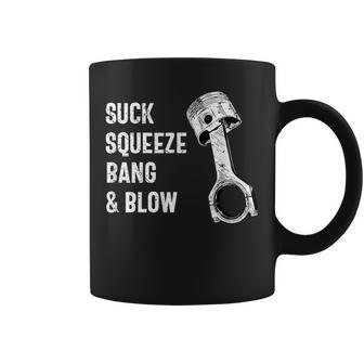 Suck Squeeze Bang & Blow Funny Sex Pun Car Racing Lover Racing Funny Gifts Coffee Mug | Mazezy