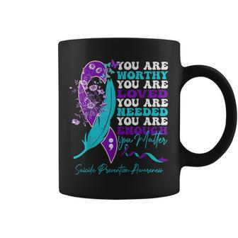 Suicide Prevention Awareness Positive Motivational Quote Coffee Mug - Seseable
