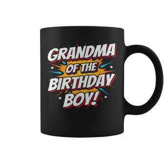 Superhero Party Comics Birthday Grandma Of Birthday Boy Gifts For Grandma Funny Gifts Coffee Mug | Mazezy