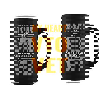 Swagazon X Vto My Heart Says Vto But My Bills Say Vet Coffee Mug | Mazezy