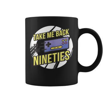 Take Me Back To The 90S - Video Game Controller Design 90S Vintage Designs Funny Gifts Coffee Mug | Mazezy