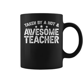 Taken By A Hot & Awesome Teacher Husband Of A Teacher Gift For Mens Gift For Women Coffee Mug | Mazezy DE