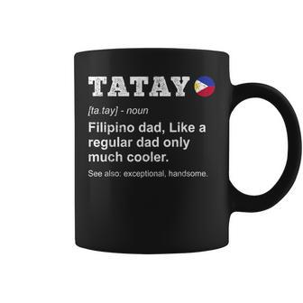 Tatay Filipino Dad Definition Philopino Father Day Pinoy Dad Coffee Mug - Seseable
