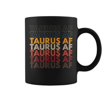 Taurus Af Apparel For Men And Women Funny Zodiac Sign Gift Gift For Women Coffee Mug - Thegiftio UK