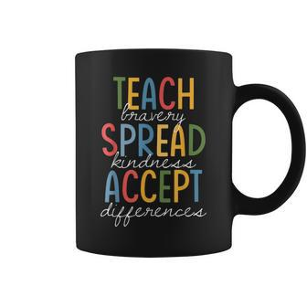 Teach Bravery Spread Kindness Accept Differences Autism Coffee Mug - Seseable